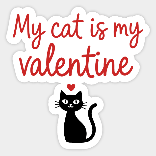 My Cat is my Valentine Sticker by CreativeSage